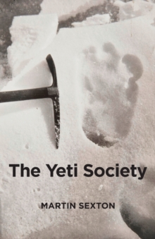 The Yeti Society, Paperback / softback Book The Yeti Society, Paperback / softback Book
