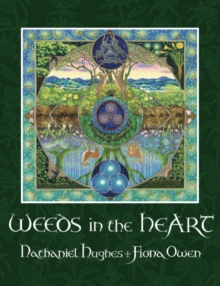 Weeds in the Heart, Hardback Book Weeds in the Heart, Hardback Book