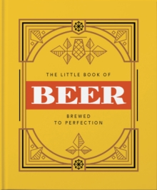 The Little Book of Beer : Probably the best beer book in the world