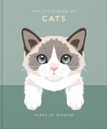 The Little Book Of Cats : Purrs Of Wisdom