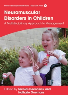 Neuromuscular Disorders in Children : A Multidisciplinary Approach to Management