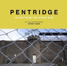 Pentridge : voices from the other side, Hardback Book Pentridge : voices from the other side, Hardback Book