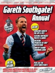 The Unofficial Gareth Southgate Annual, Hardback Book The Unofficial Gareth Southgate Annual, Hardback Book