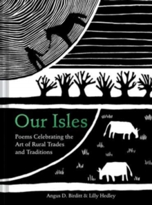 Our Isles : Poems celebrating the art of rural trades and traditions