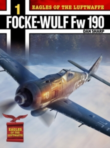 Eagles of the Luftwaffe: Focke-Wulf Fw 190 A, F and G