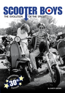 Scooter Boys, Hardback Book Scooter Boys, Hardback Book