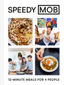 Speedy MOB : 12-minute meals for 4 people