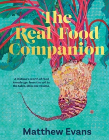 The Real Food Companion : Fully revised and updated