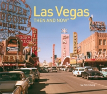 Las Vegas Then and Now