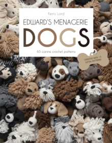 Edward's Menagerie: DOGS : 65 Canine Crochet Projects