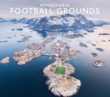 Remarkable Football Grounds