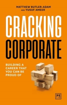 Cracking Corporate : Building a career that you can be proud of