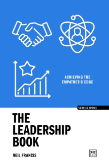 The Leadership Book : Achieving the Empathetic Edge