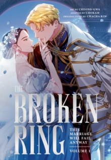 Cornerstone The Broken Ring, This Marriage Will Fail Anyway, Volume 1