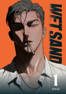 Cornerstone Wet Sand, Volume 1 , The Must-read Super Spicy Boys Love Webtoon