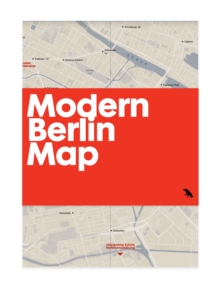 Modern Berlin Map : Guide to 20th century architecture in Berlin