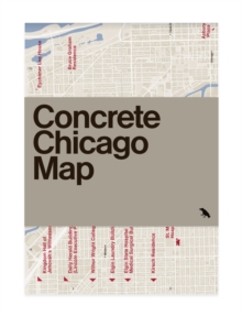 Concrete Chicago Map, Sheet map, folded Book Concrete Chicago Map, Sheet map, folded Book