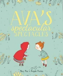 Ava's Spectacular Spectacles, Hardback Book Ava's Spectacular Spectacles, Hardback Book