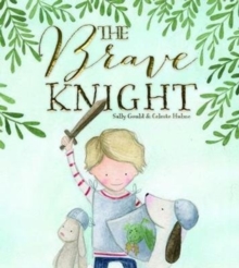 The Brave Knight, Hardback Book The Brave Knight, Hardback Book