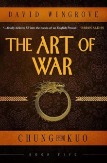 The Art of War : Chung Kuo Book 5