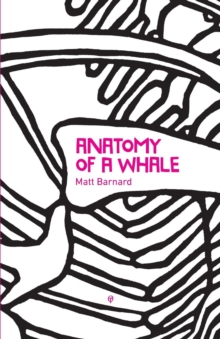 Anatomy of a Whale, Paperback Book Anatomy of a Whale, Paperback Book