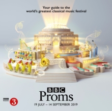 BBC Proms 2019 : Festival Guide, Paperback / softback Book BBC Proms 2019 : Festival Guide, Paperback / softback Book