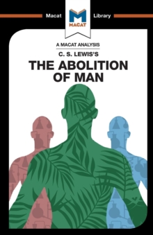 An Analysis Of C.S. Lewis's The Abolition Of Man