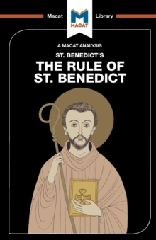 An Analysis Of St. Benedict's The Rule Of St. Benedict