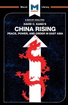 China Rising : Peace, Power and Order in East Asia, Paperback Book China Rising : Peace, Power and Order in East Asia, Paperback Book