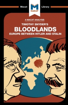 An Analysis of Timothy Snyder's Bloodlands : Europe Between Hitler and Stalin