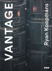 Vantage: Ryan Koopmans