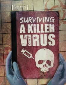 Surviving a Killer Virus, Hardback Book Surviving a Killer Virus, Hardback Book