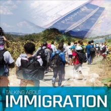 Talking About Immigration, Hardback Book Talking About Immigration, Hardback Book
