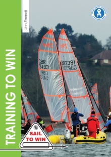 Training to Win : Training Exercises for Solo Boats, Groups and Those with a Coach