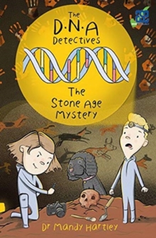 DNA Detectives The Stone Age Mystery : DNA Detectives Stone Age