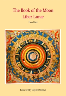 The Book Of The Moon : Liber Lunae