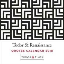 Tudor & Renaissance Quotes Calendar 2018, Calendar Book Tudor & Renaissance Quotes Calendar 2018, Calendar Book