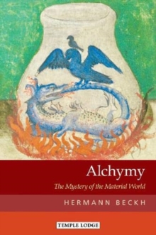 Alchymy : The Mystery of the Material World