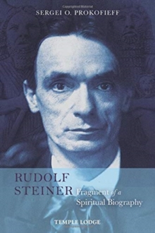 Rudolf Steiner, Fragment of a Spiritual Biography