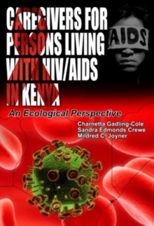 Caregivers for Persons Living with HIV/AIDS in Kenya