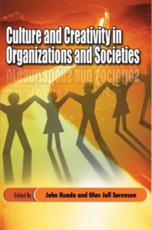 Culture and Creativity in Organizations and Societies