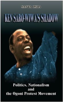 Ken Saro- Wiwa's Shadow