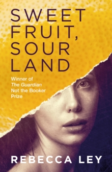 Sweet Fruit, Sour Land, Paperback / softback Book Sweet Fruit, Sour Land, Paperback / softback Book