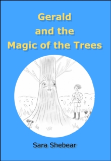 Gerald and the Magic of the Trees