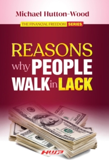 Reasons Why People Walk in Lack