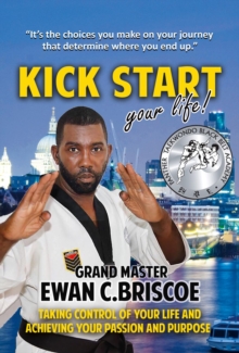 Kick Start your Life!