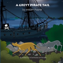 A Greyt Pirate Tail, Paperback Book A Greyt Pirate Tail, Paperback Book