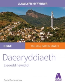 Llawlyfr Myfyriwr Safon Uwch CBAC: Daearyddiaeth - Lleoedd Newidiol, Paperback / softback Book Llawlyfr Myfyriwr Safon Uwch CBAC: Daearyddiaeth - Lleoedd Newidiol, Paperback / softback Book