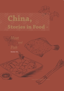 China, Stories in Food Meat and Fish