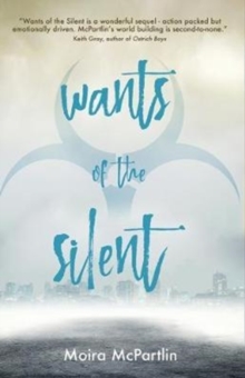 Wants of the Silent, Paperback / softback Book Wants of the Silent, Paperback / softback Book